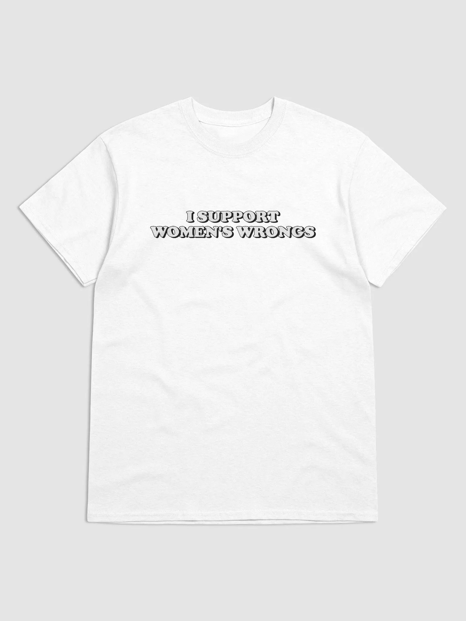 I Support Women's Wrongs T-shirt product image (1)