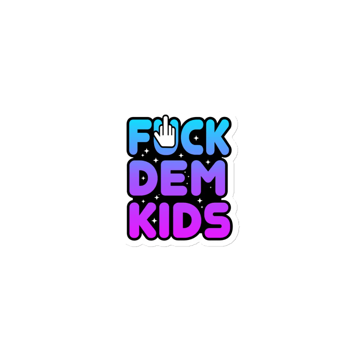 FUCK DEM KIDS MAGNET product image (1)