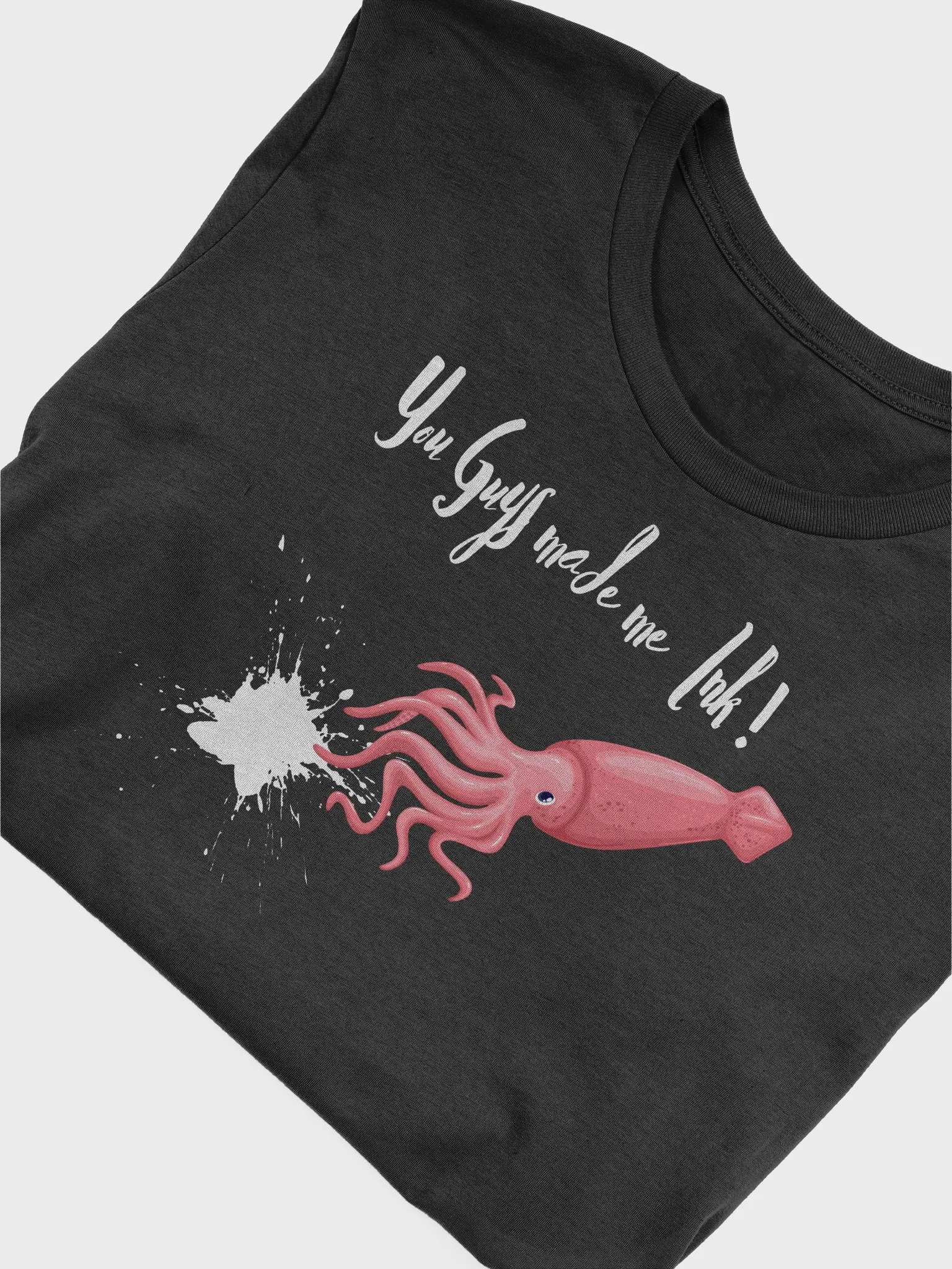 You Guys Made Me Ink product image (3)