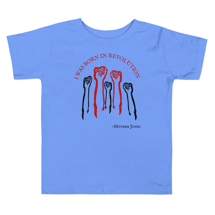 Mother Jones Born in Revolution Toddler T-shirt product image (1)