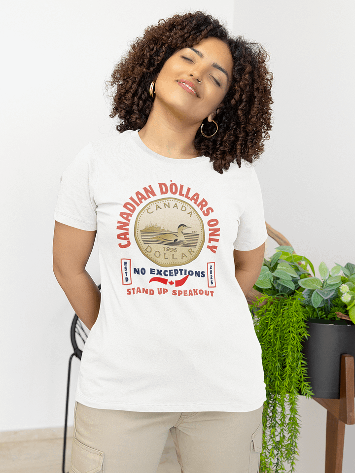 Stand Up Loon Dollar T-Shirt product image (16)