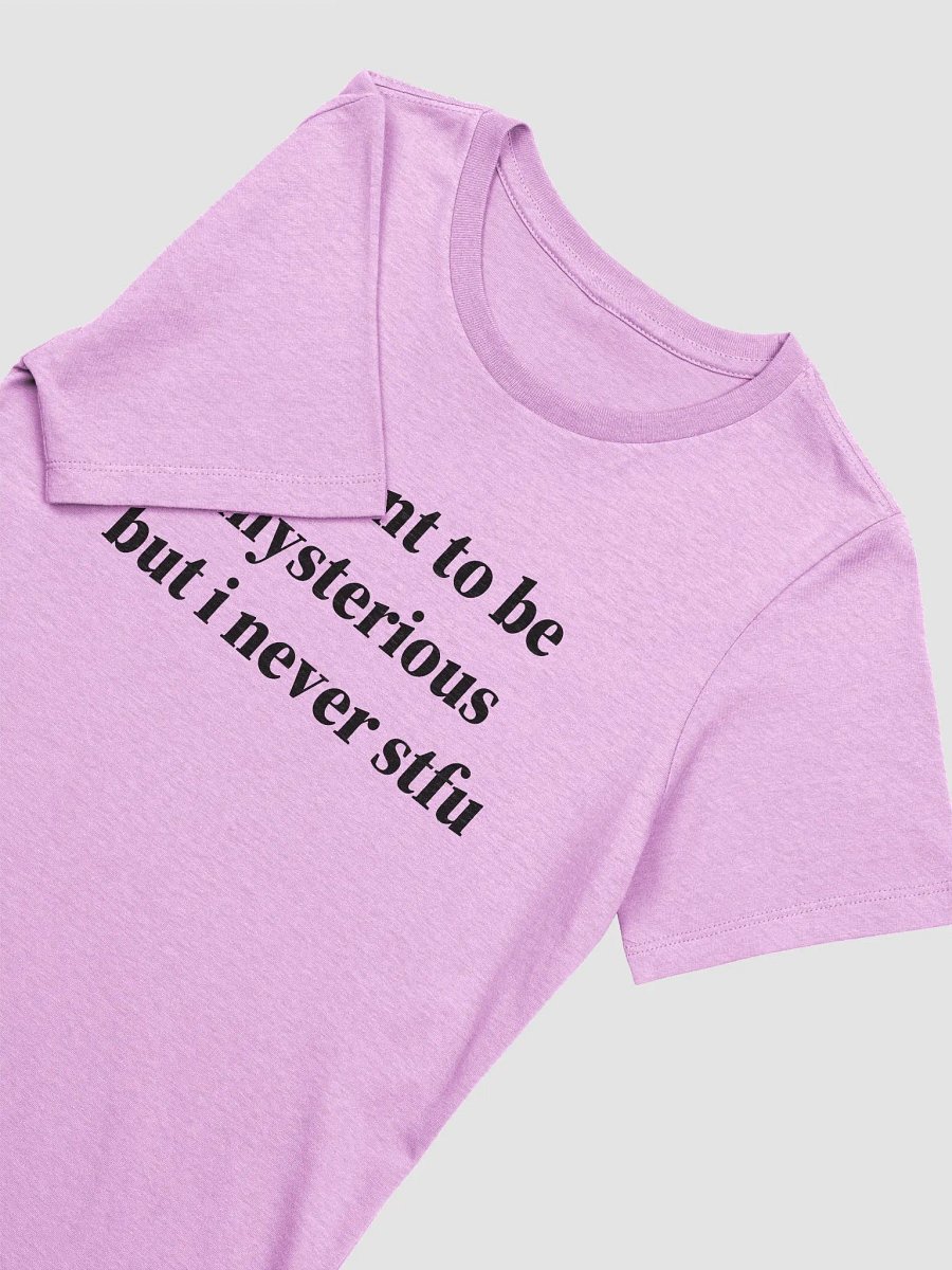 i want to be mysterious but i never stfu Supersoft Relaxed-fit T-Shirt product image (2)