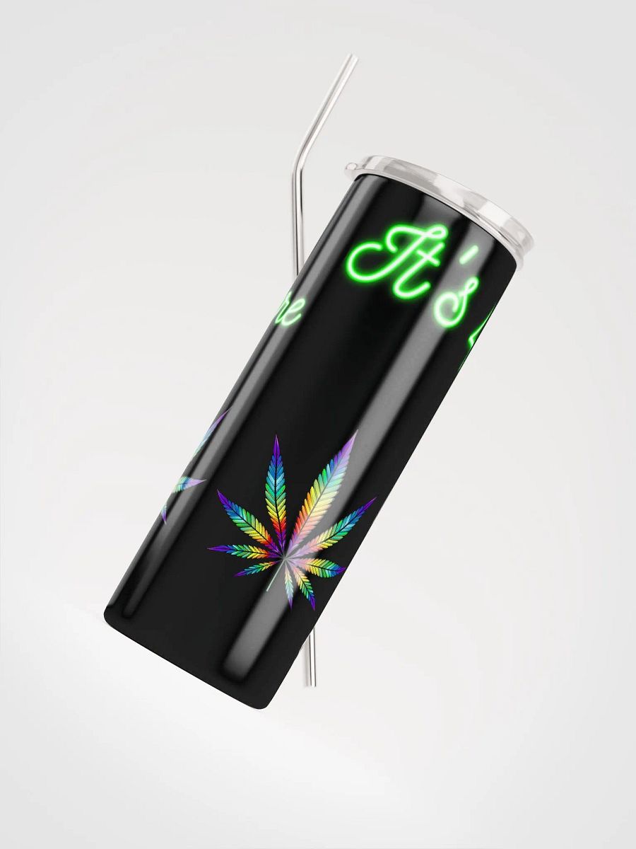 It's 4:20 Somewhere Tumbler w/ Straw product image (4)