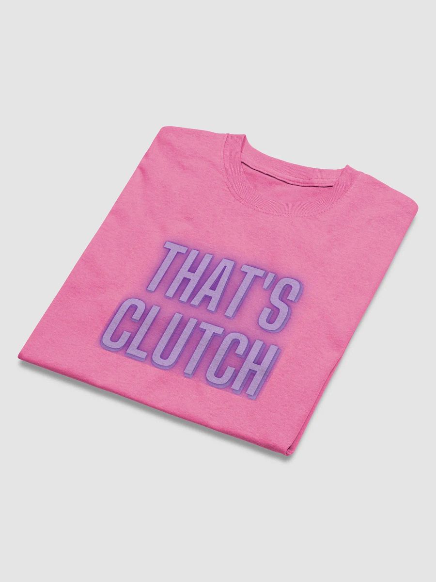 That's Clutch Tee product image (35)