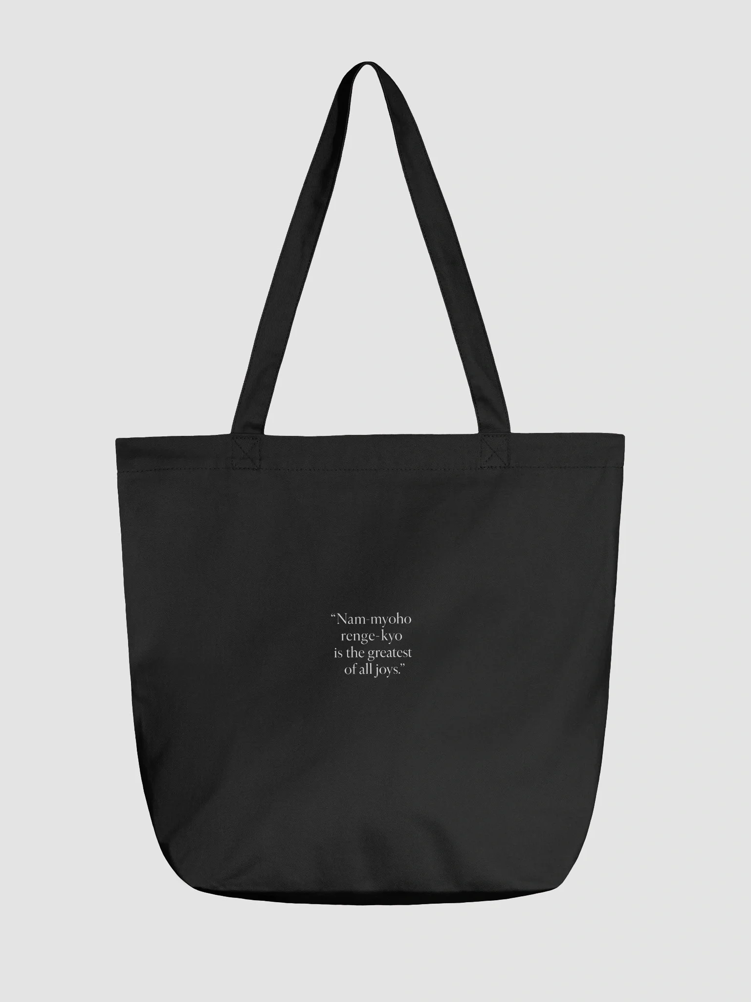 Nam-myoho-renge-kyo Tote Bag – “The Greatest of All Joys” | Nichiren Buddhism Quote | Daily Practice Carryall product image (1)