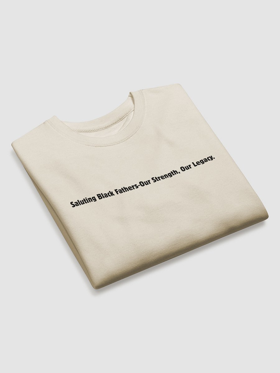 Saluting Black Fathers Cotton Sweatshirt product image (12)