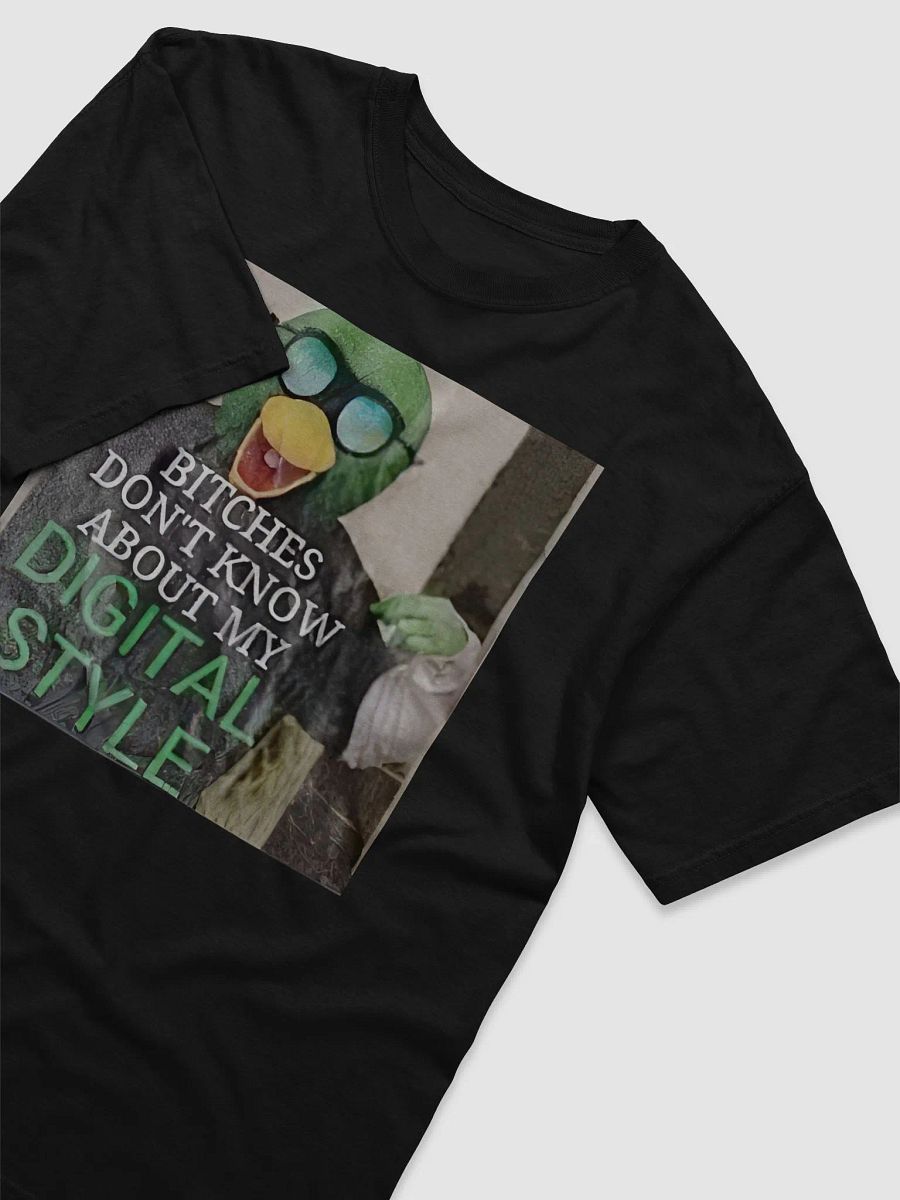 Bitches Don’t Know About My Digital Style Shirt product image (4)