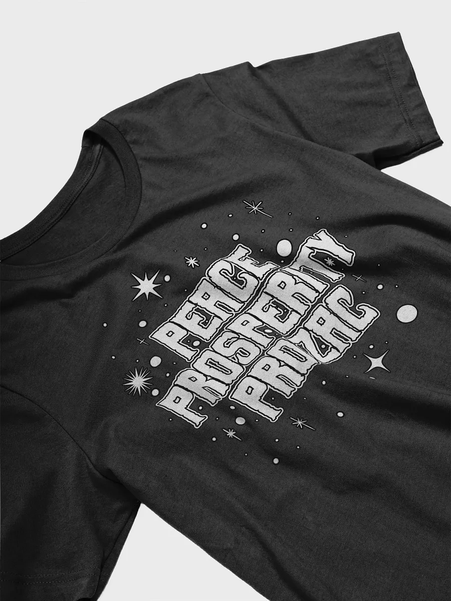 Peace, Prosperity, Prozac: A Sparkly Parody Tee product image (3)