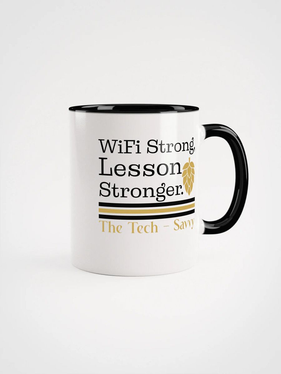 Wifi is Strong, Lesson Stronger, Teacher Student Ceramic Mug product image (1)