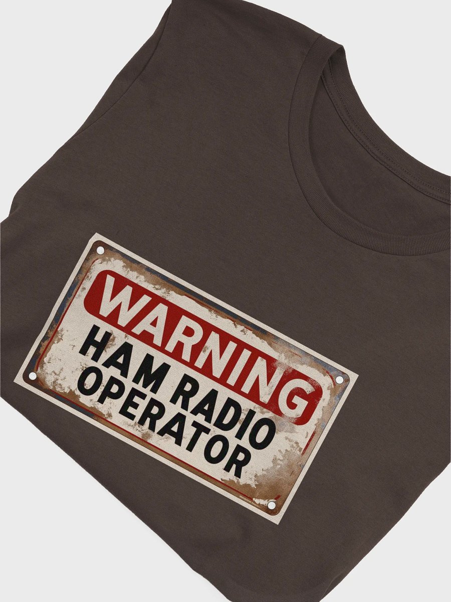 WARNING: Ham Radio Operator Shirt product image (7)