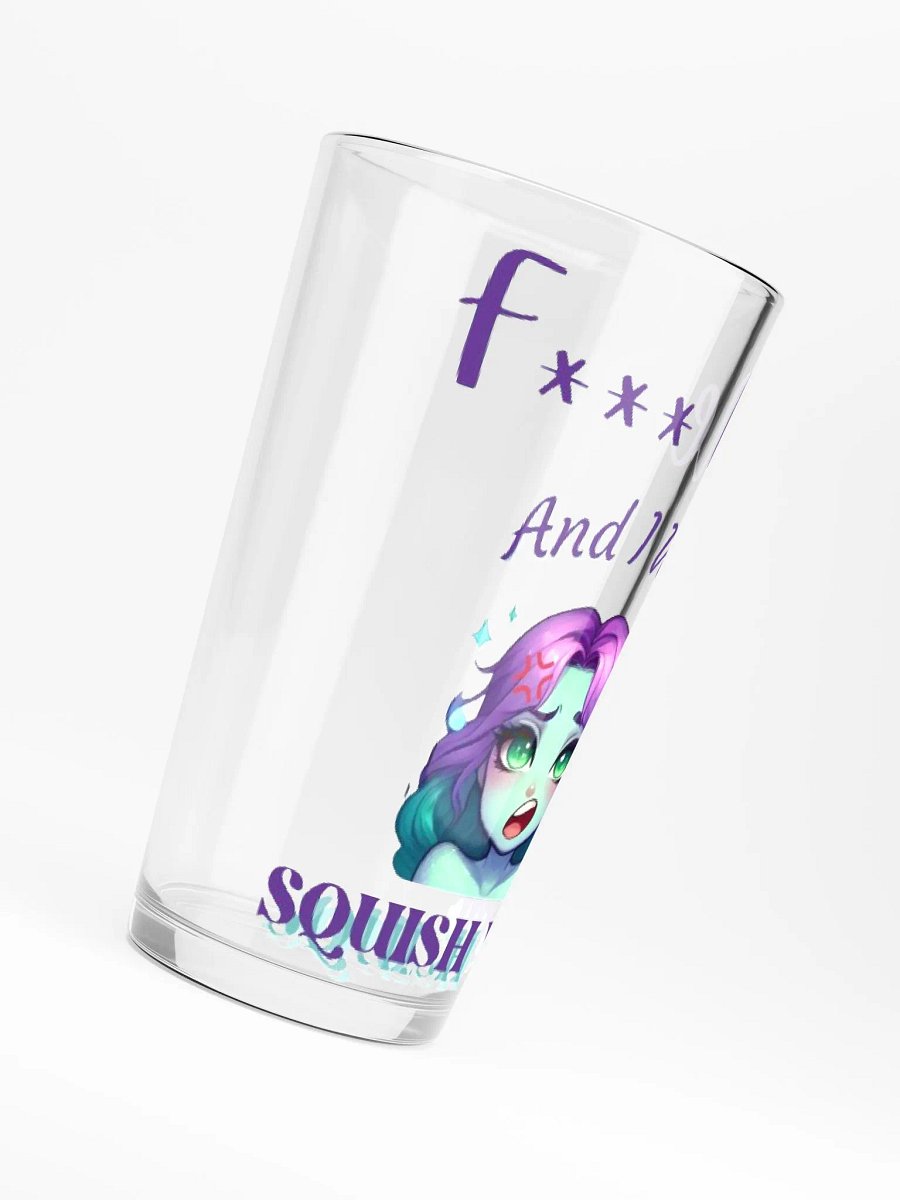 F*** Me, and I will Squish You! product image (6)