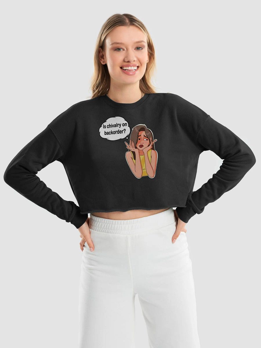 Is Chivalry On Backorder? - CROP sweatshirt, raw hem product image (3)