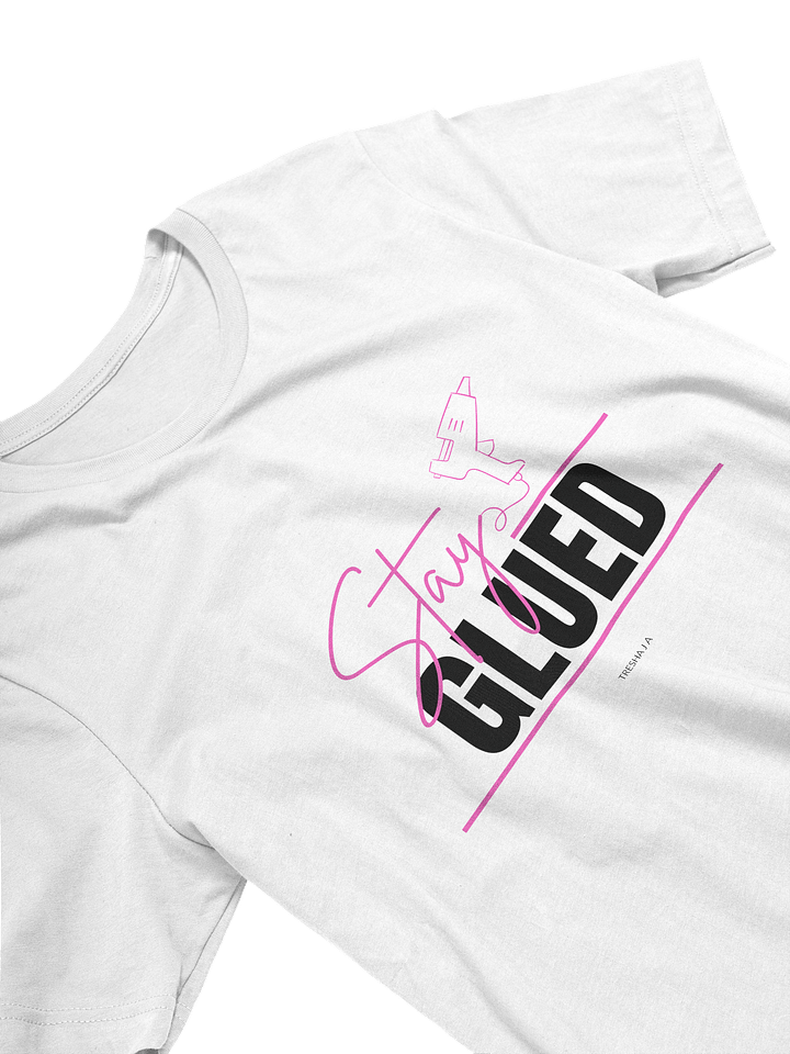 Stay Glued White Tee product image (2)