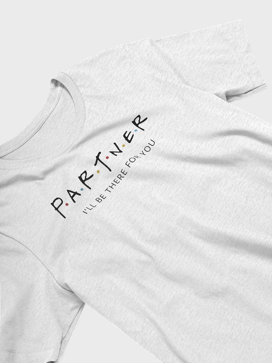Partner Friends T-Shirt product image (7)