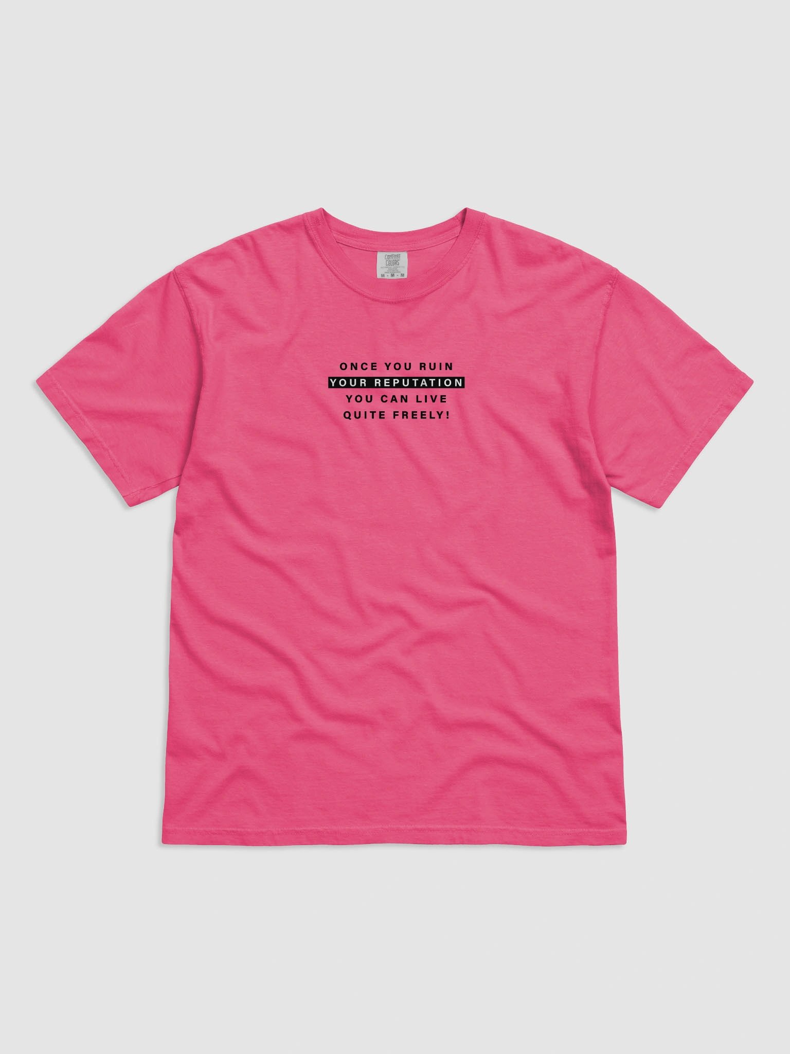 ruin your reputation pink tee product image (1)
