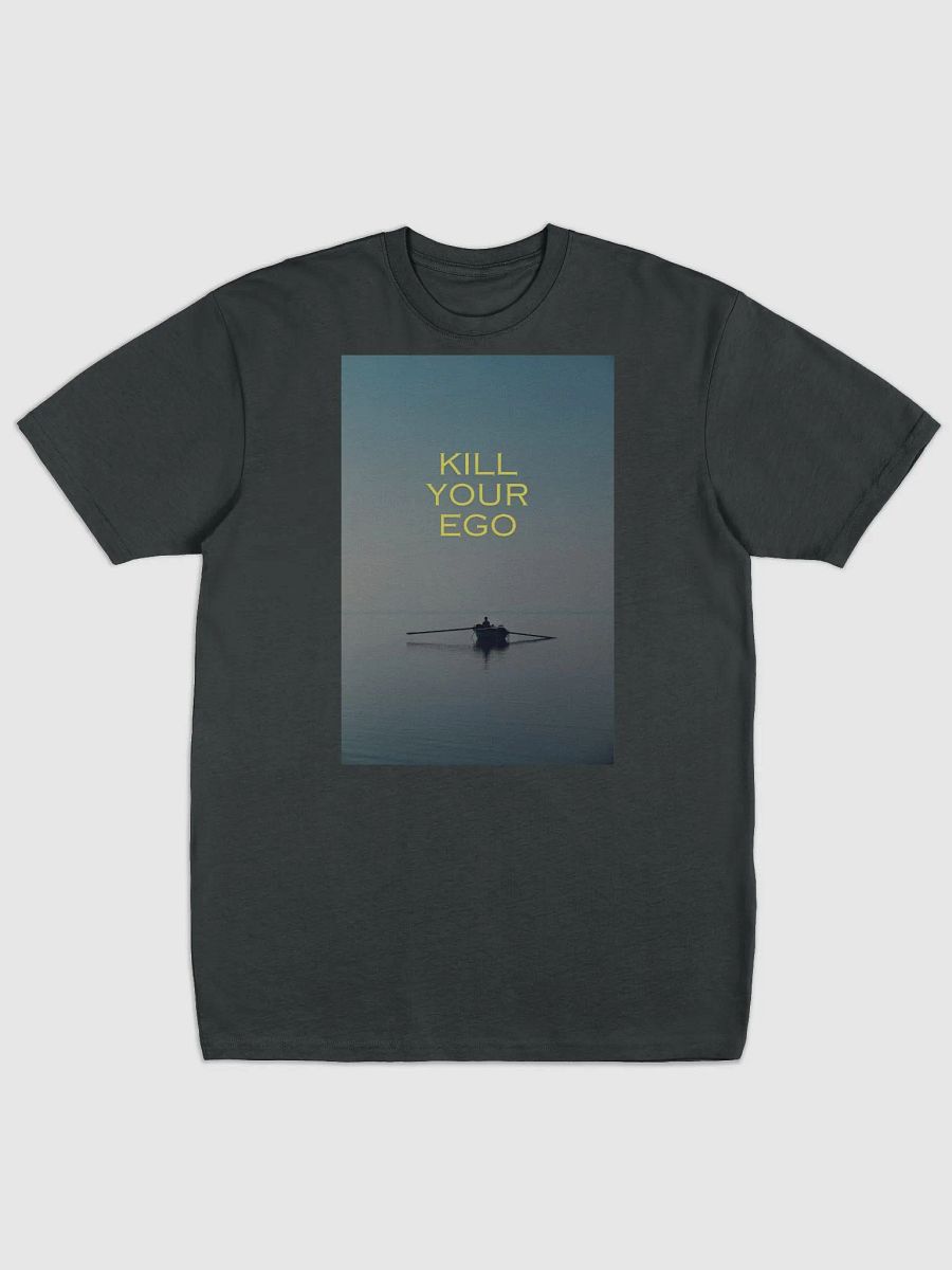 Kill Your Ego Boat Design T Shirt product image (1)