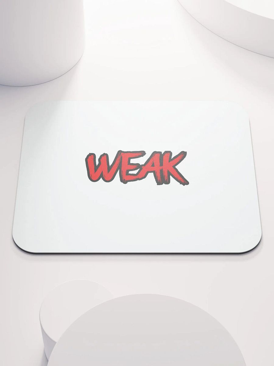 WEAK Mousepad product image (1)