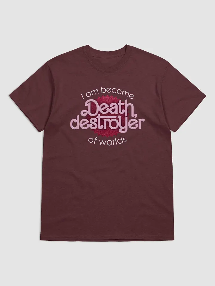 I am become death, destroyer of worlds T-shirt product image (1)