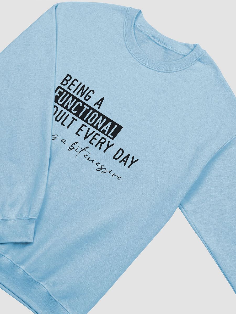 Sarcastic 'Functional Adult' Crewneck product image (9)