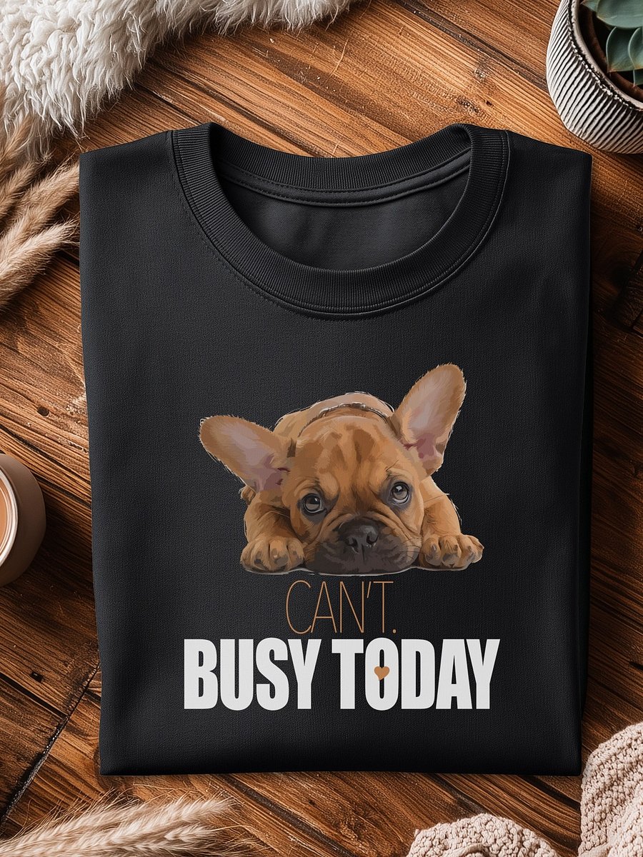 😒 CAN’T. BUSY TODAY product image (5)