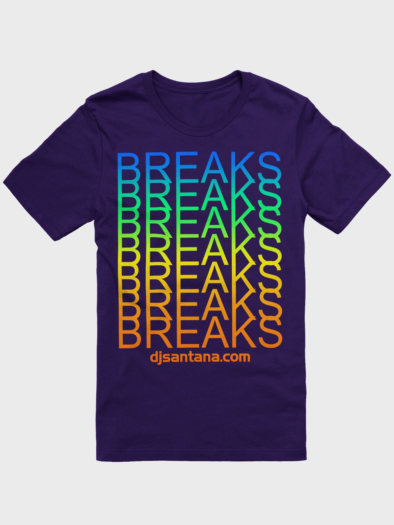 Dj Santana Breaks Breaks Breaks T-Shirt product image (3)