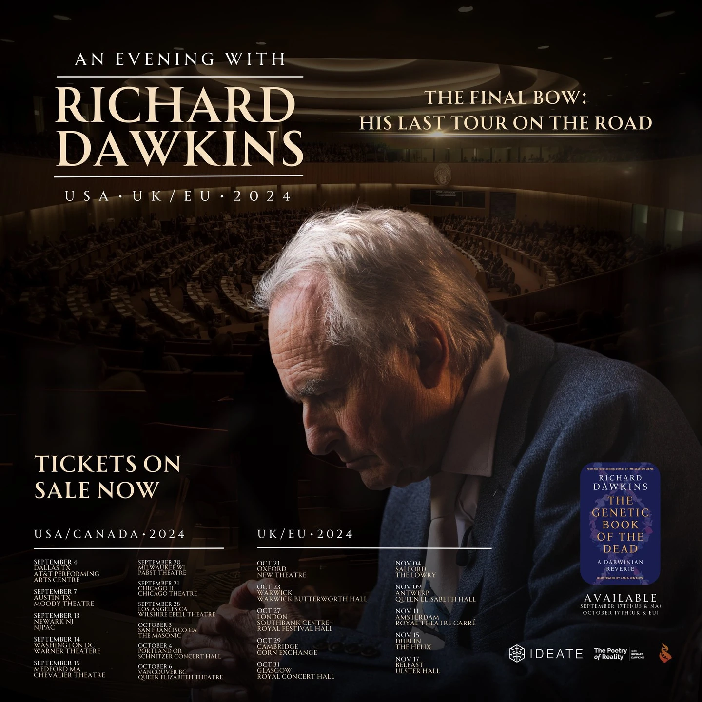 Richard Dawkins is pleased to announce exciting additions to his final tour, the last bow. He will be stopping at the Wilshir...