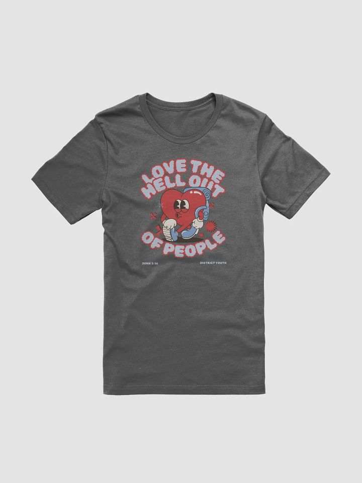 DY - Love the Hell Out T-Shirt product image (1)
