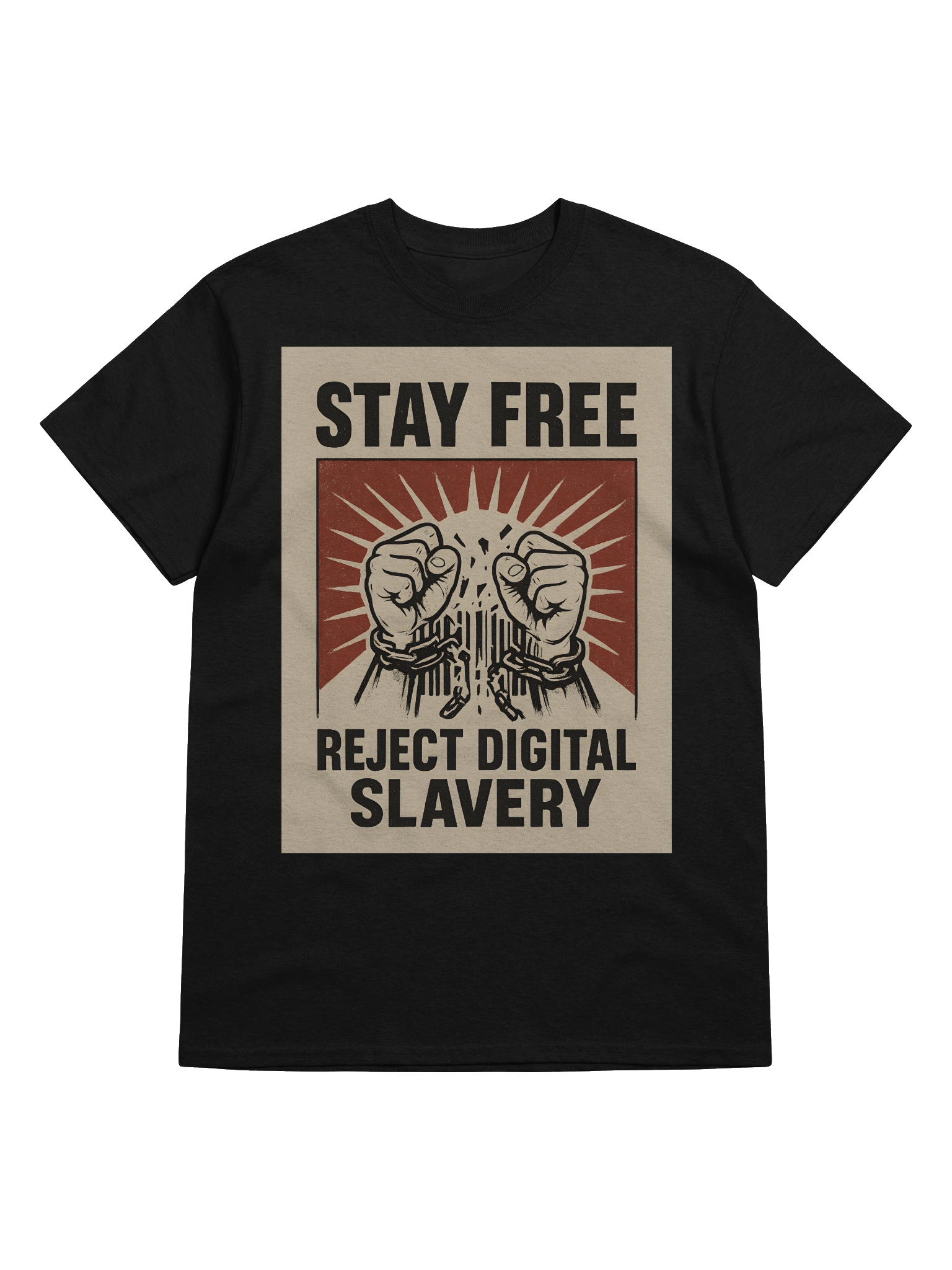 Stay free reject digital slavery T-shirt product image (5)