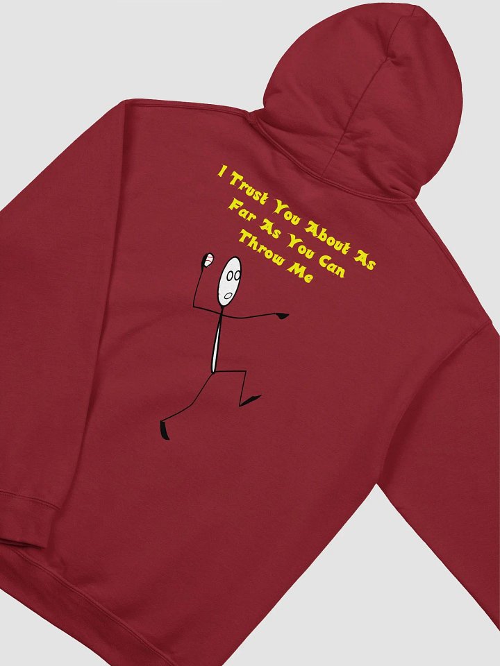 I trust you about as far as you can throw me Figure Hoodie product image (2)