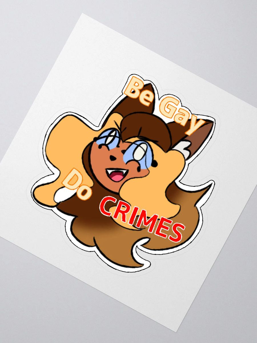 Luma 'Be Gay Do Crimes' Sticker product image (2)