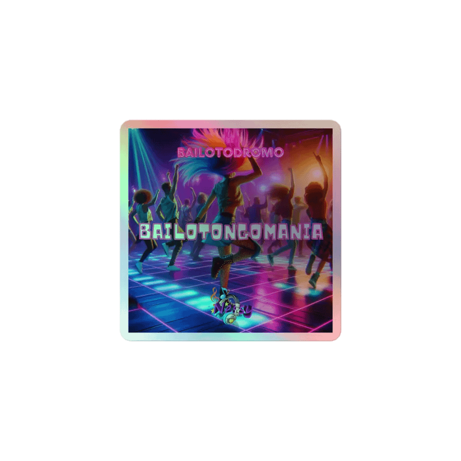 Sticker holográfico Bailotongomania product image (1)