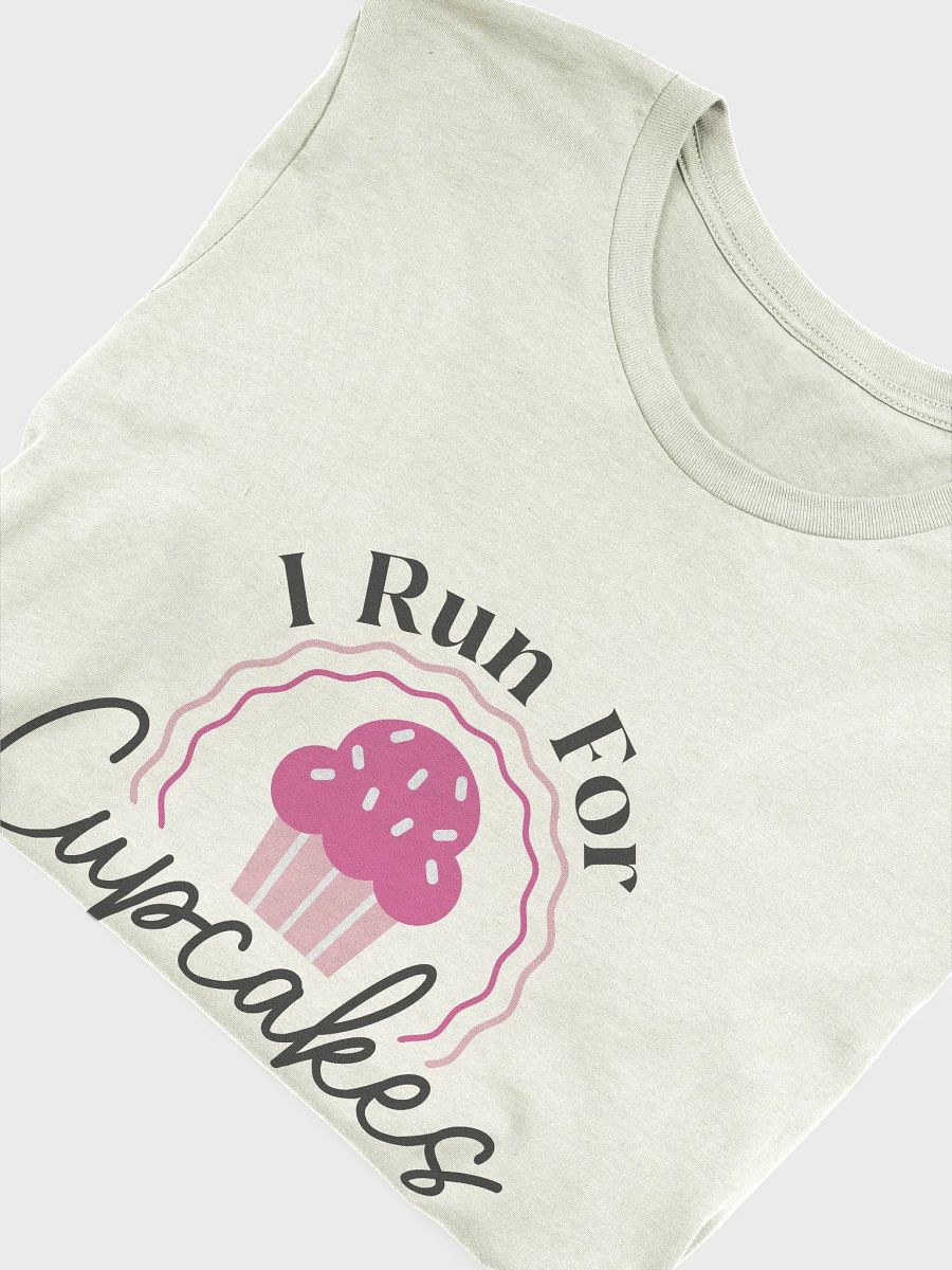 I Run for Cupcakes T-Shirt product image (5)
