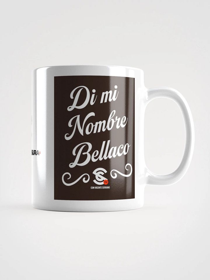 Taza Di mi nombre bellaco Sin Censura product image (2)