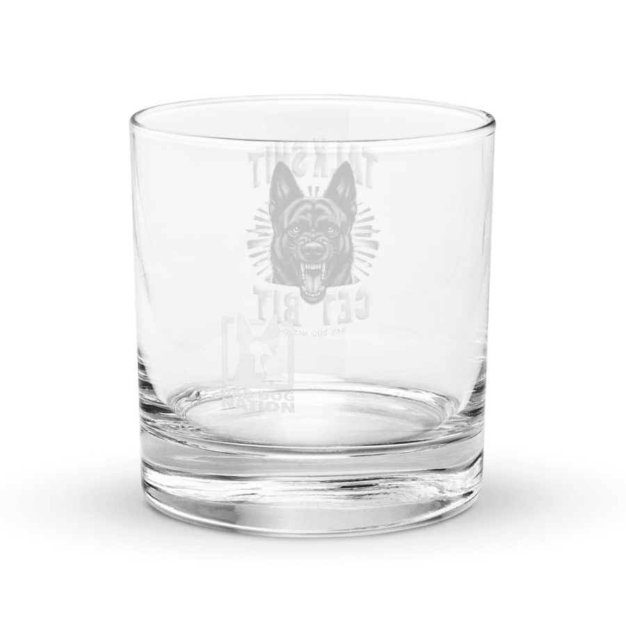Talk Sh#t Get Bit Dutch Shepherd Whiskey Glass product image (4)
