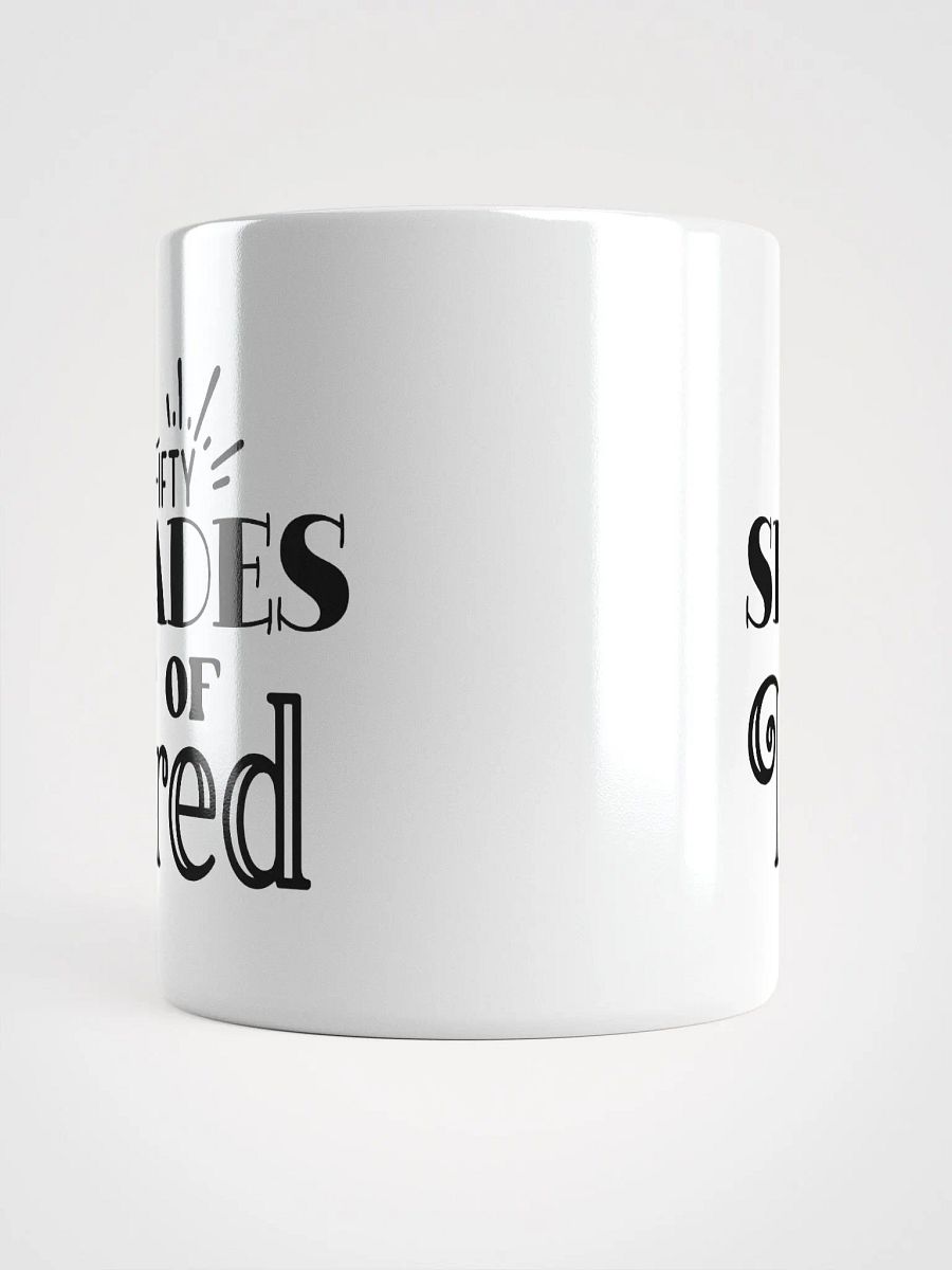 Fifty Shades of Tired Glossy Mug product image (5)