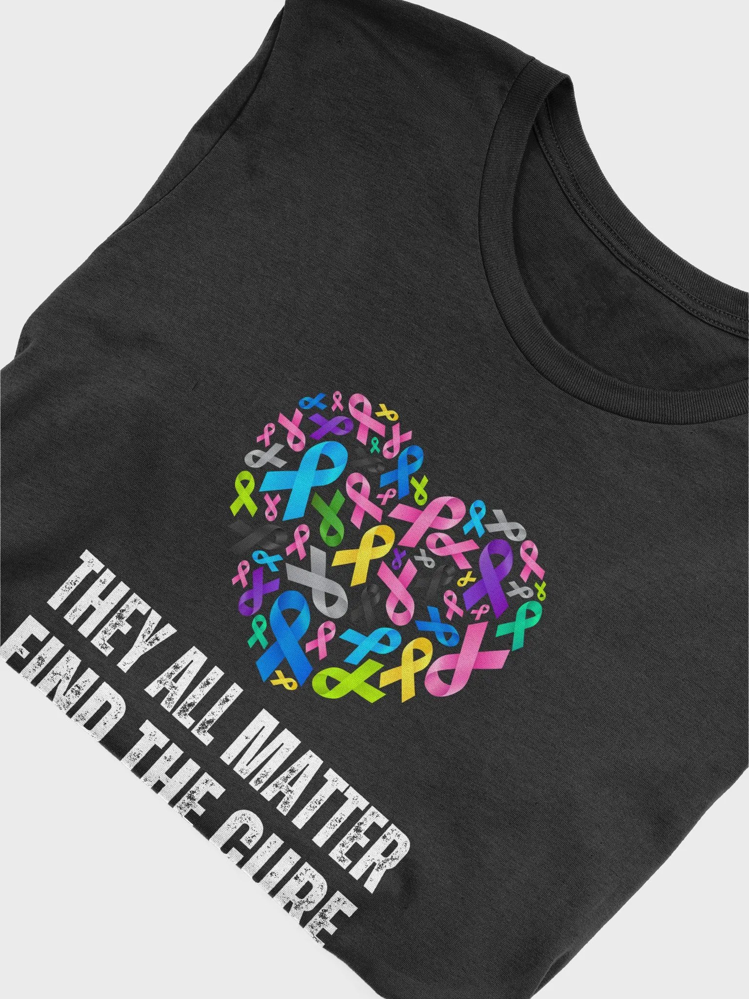 Cancer Awareness T-Shirt, Cancer Support Tee, Unisex Cancer Shirt, Cancer Fighter Gift, They All Matter Shirt product image (5)
