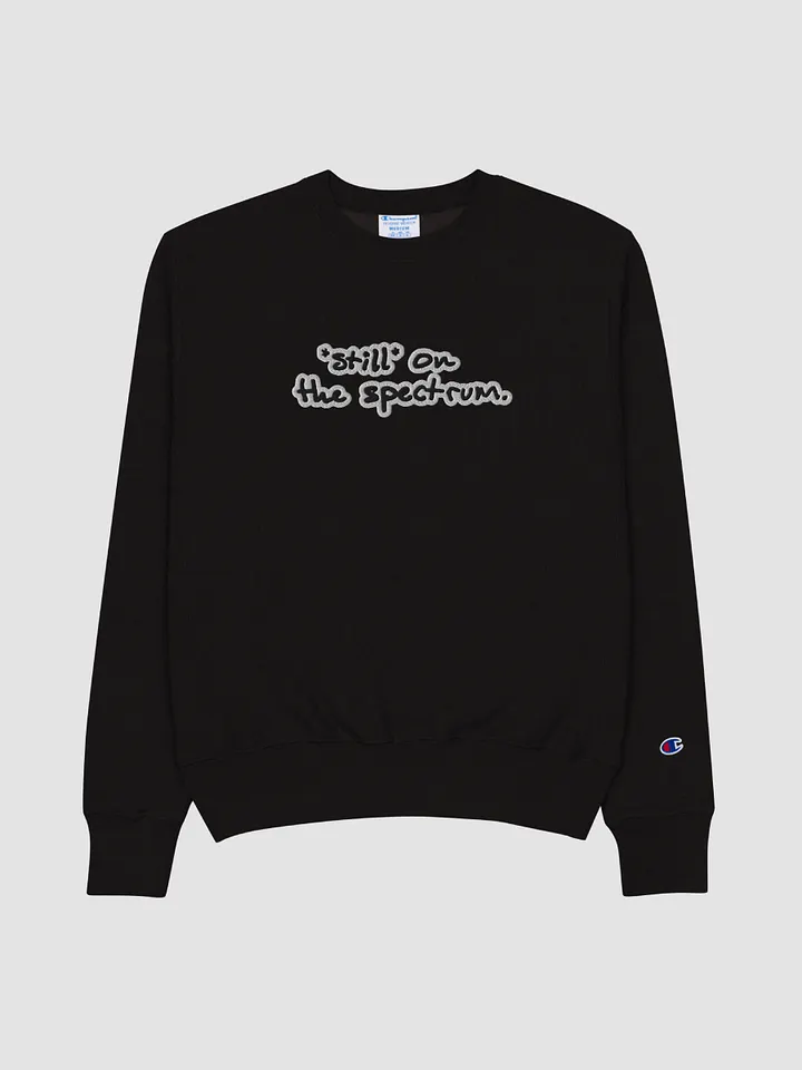 *still* on the spectrum (bubble design) embroidered Champion Crewneck product image (1)