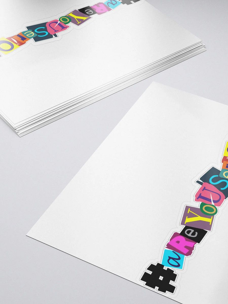 #areyouserious? Sticker product image (5)