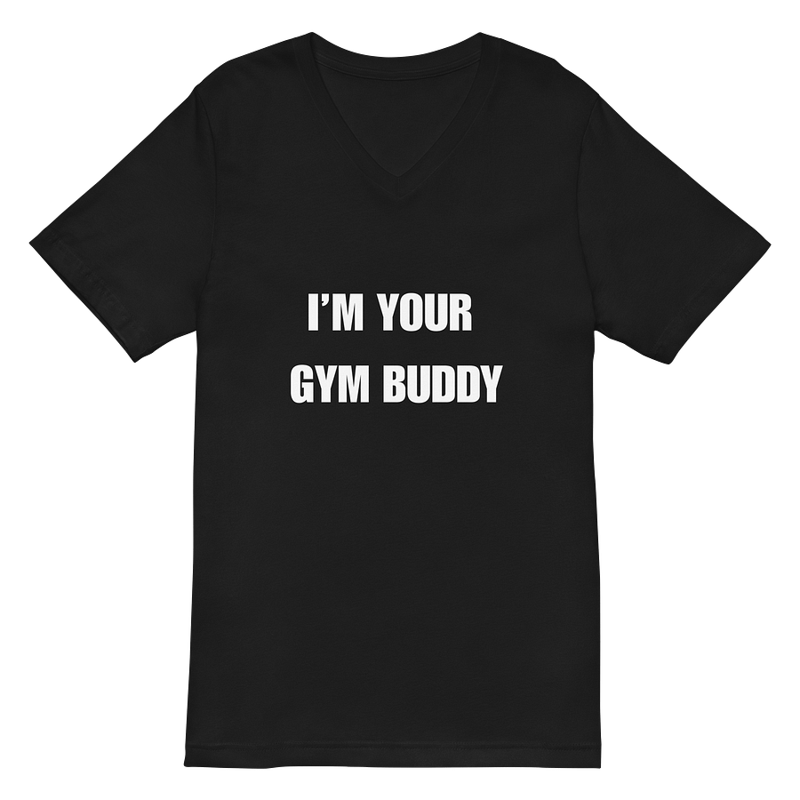 I'm Your Gym Buddy V Neck Tee product image (1)