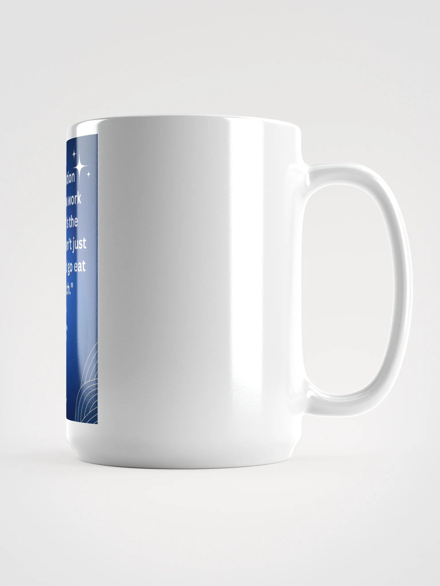"Visualization works if you work hard. That’s the thing. You can’t just visualize and go eat a sandwich." MUG product image (2)