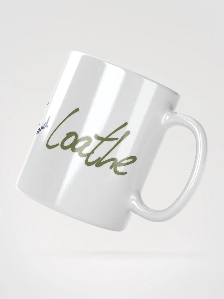 Love, Hate, and Loathe Coffee Mug product image (2)