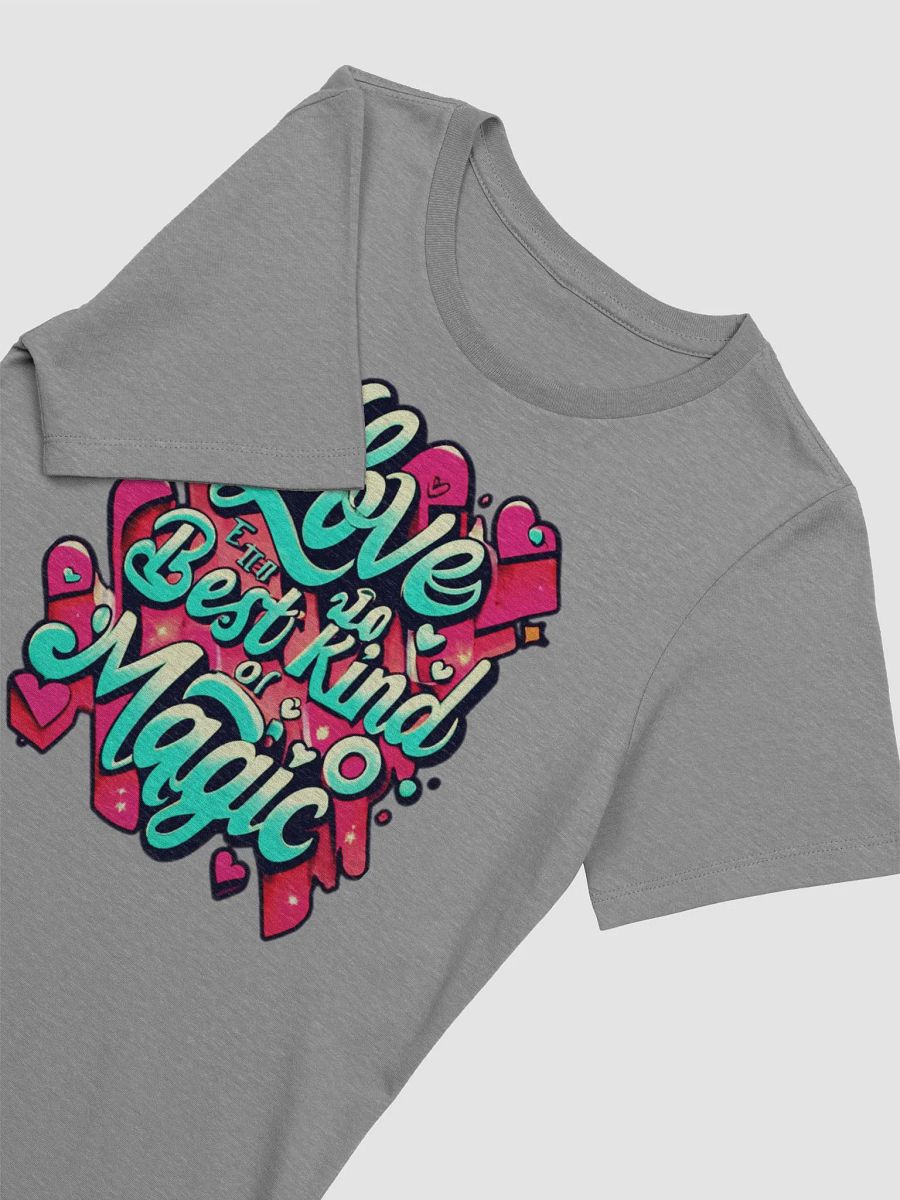 Love, Best Kind of Magic T-shirt product image (3)
