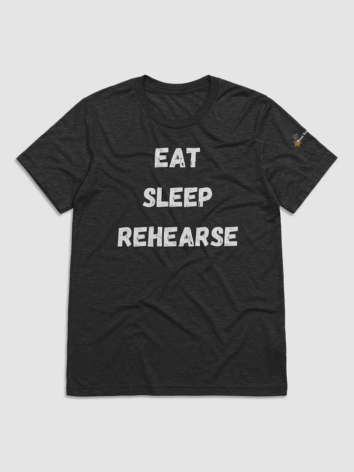 Eat Sleep Rehearse product image (1)