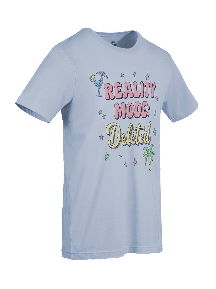 Vacation Mode T-Shirt – Reality Deleted Design product image (58)