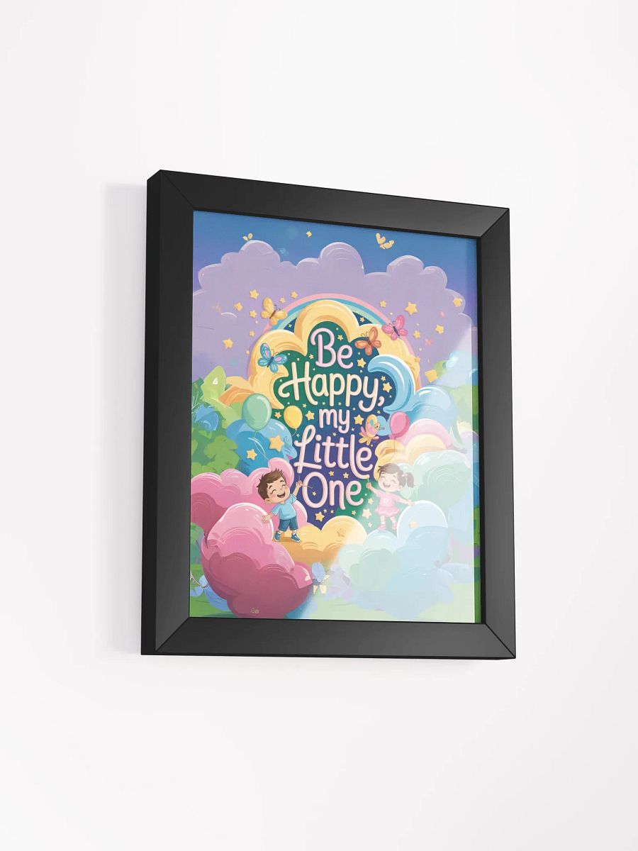 Be Happy, my Little One - Framed Joyful Poster product image (47)