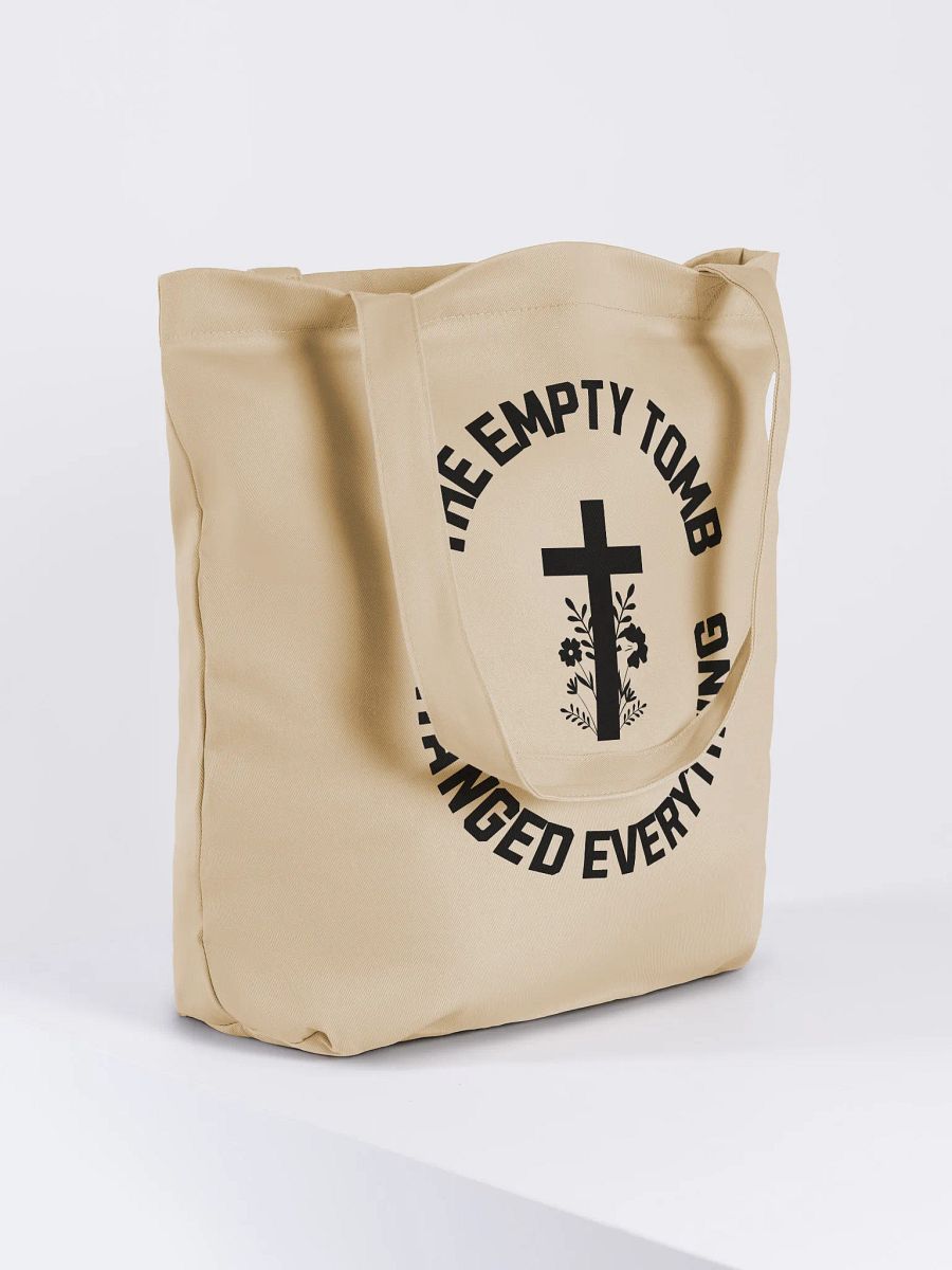 The Empty Tomb Changed Everything – Bold Faith Tote Bag product image (4)