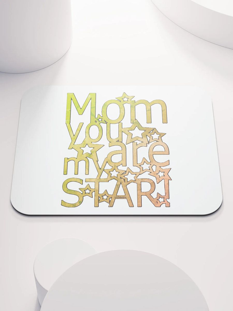 MOM, YOU ARE MY STAR product image (1)