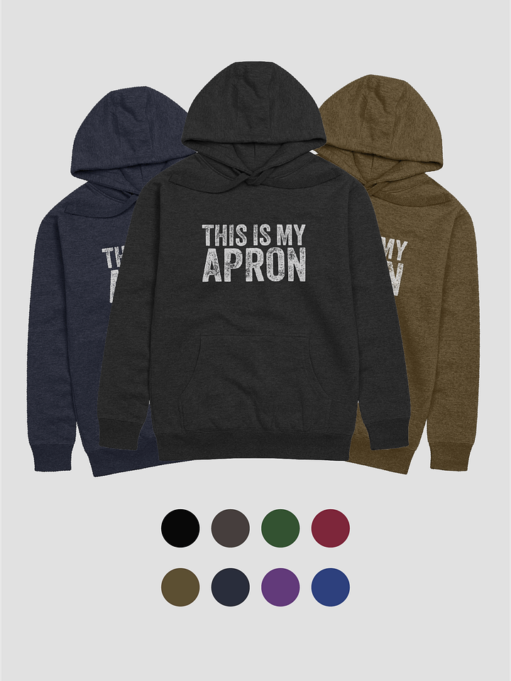 This is my Apron | Hoodie product image (1)