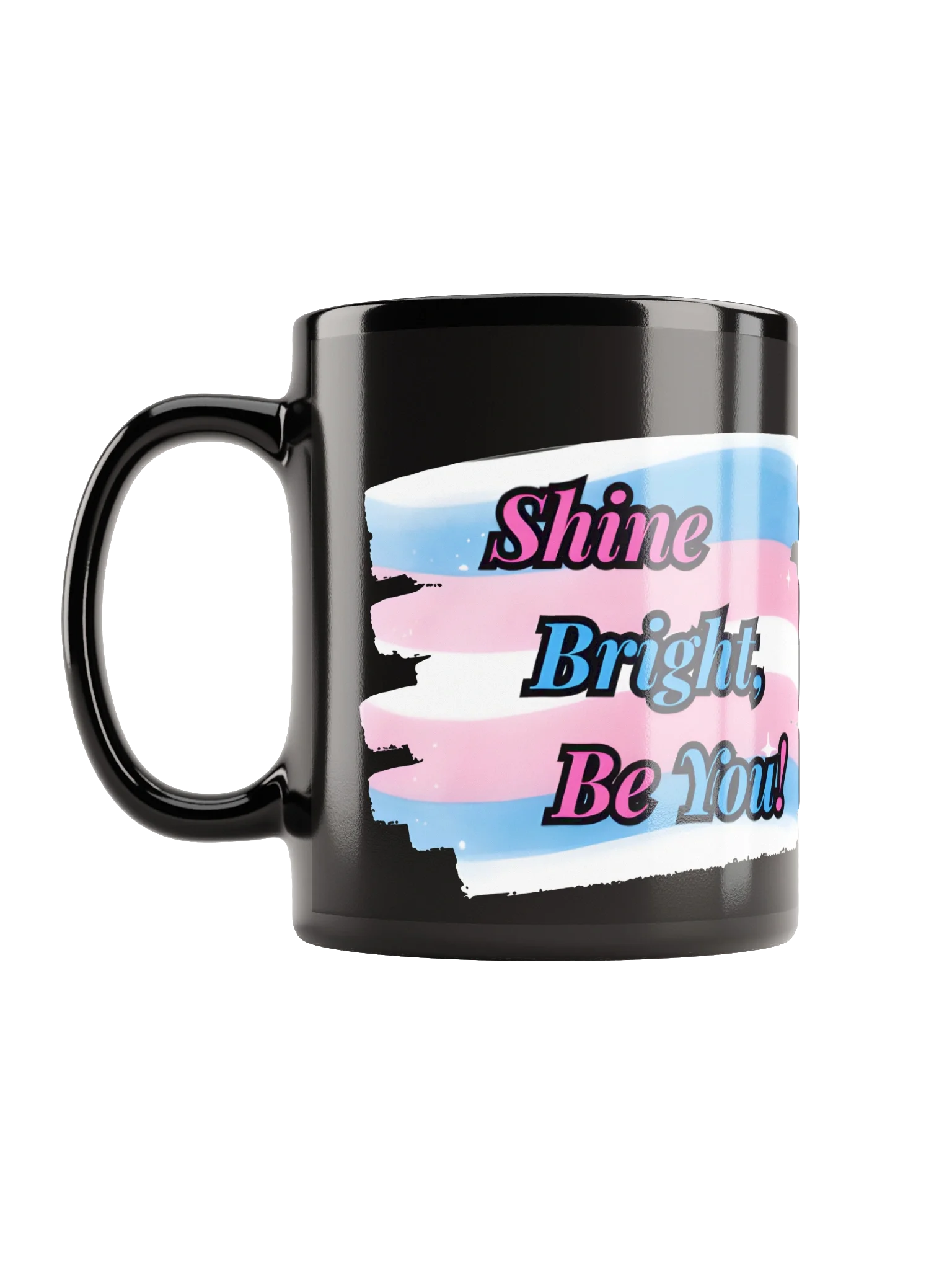 Shine Bright Be You! Collection Mug (back) product image (6)