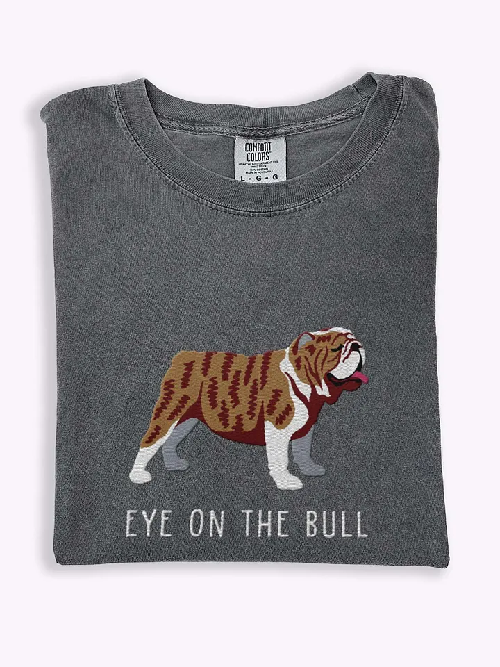 Eye on the Bull T-Shirt(Embroidered) of an English Bulldog(Brindle) product image (1)